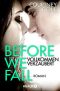 [Beautifully Broken 03] • Before we fall · Vollkommen verzaubert